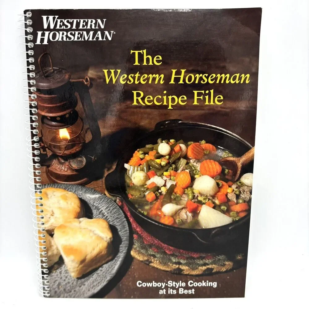 Western Horseman Magazine Recipe File Cookbook Cowboy Style Cooking at Its Best